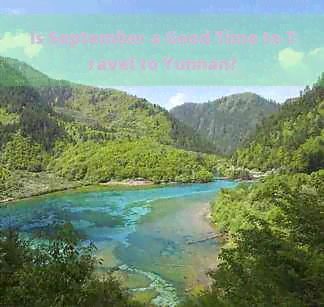 Is September a Good Time to Travel to Yunnan?